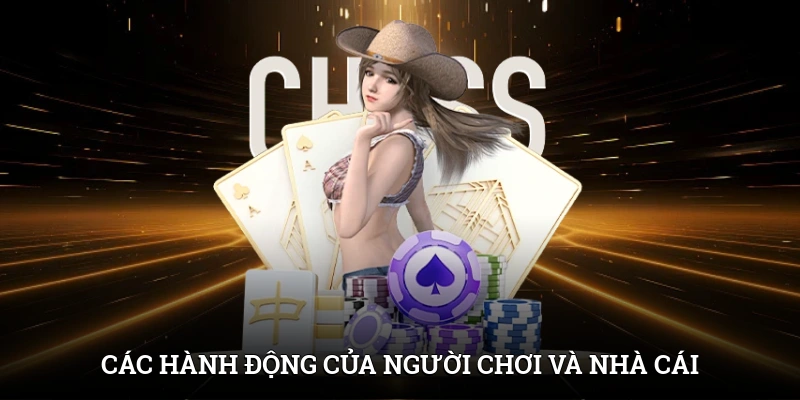 Blackjack Online - Chinh Phục Cược Với Chiến Lược Đỉnh Cao 4 Các hành động của người chơi và nhà cái