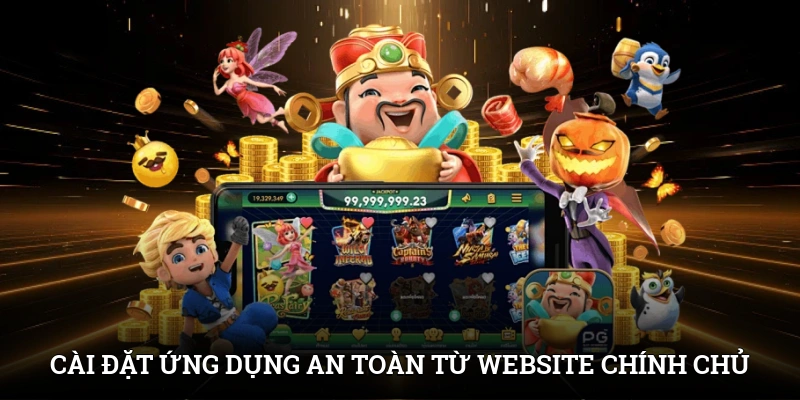 Tải App IWIN Dễ Dàng - Chơi Cá Cược Siêu Tốc Mọi Nơi 2 Cài đặt ứng dụng an toàn từ website chính chủ