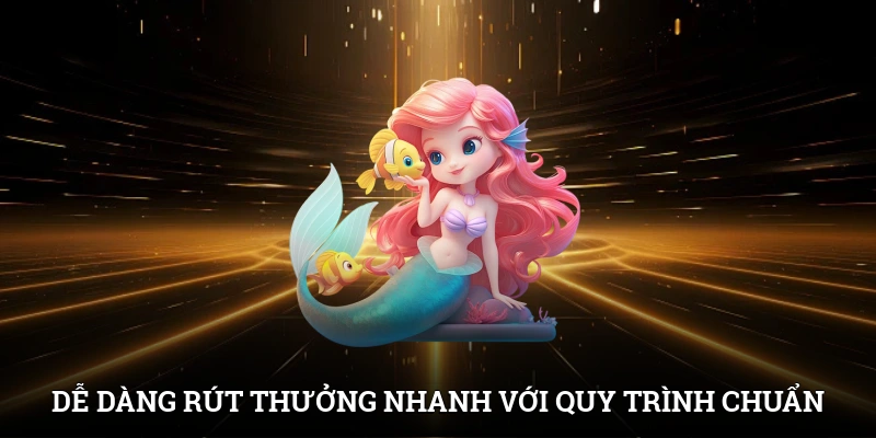 Bắn Cá Rút Tiền Mặt - Chơi Game Hay, Đổi Tiền Trong Ngày 3 Dễ dàng rút thưởng nhanh với quy trình chuẩn