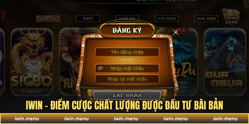 IWIN 10 IWIN - Điểm cược chất lượng được đầu tư bài bản